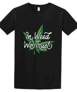 Tshirt Weed trust