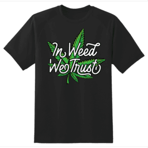 Tshirt Weed trust