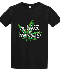 Tshirt Weed trust
