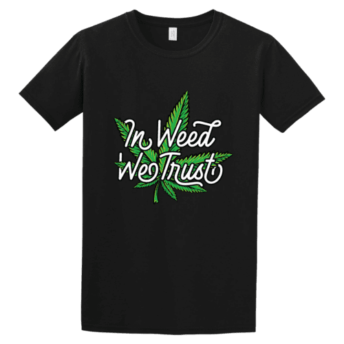 Tshirt Weed trust