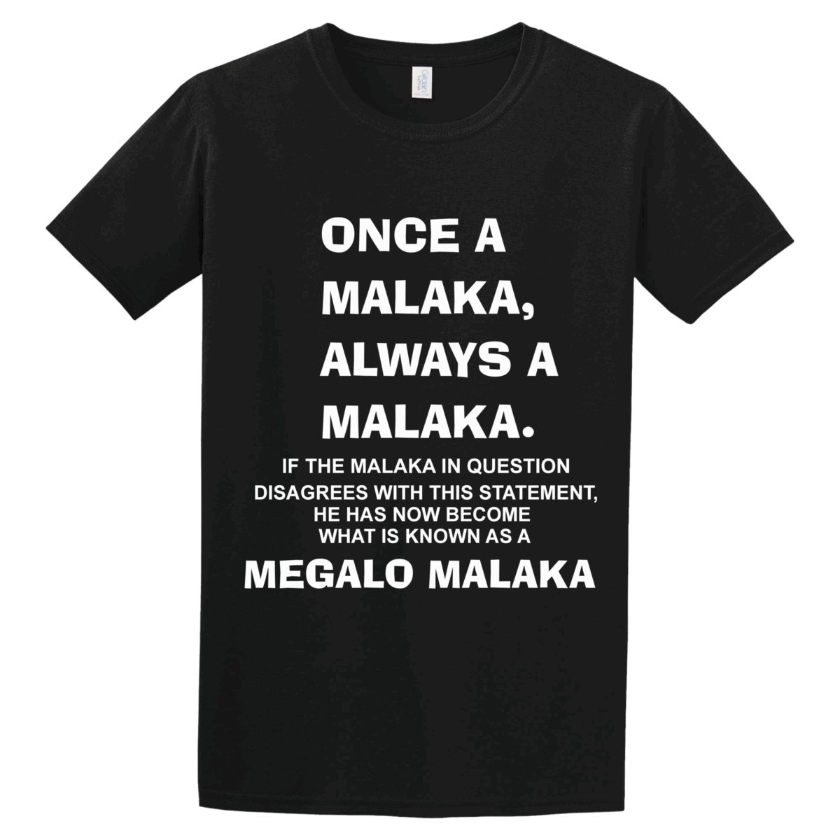  Unisex Tshirt Once a Malaka 2025